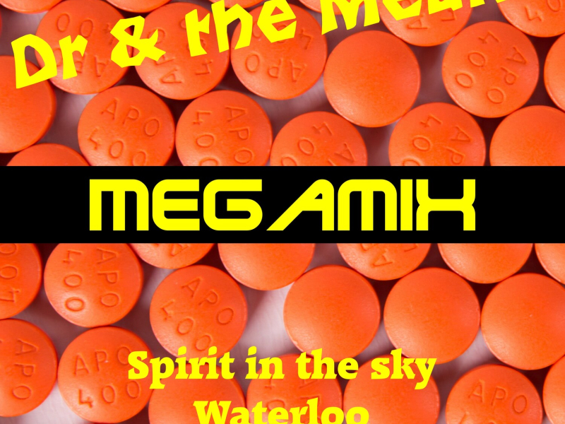 Dr & the Medics (Megamix) (Single)