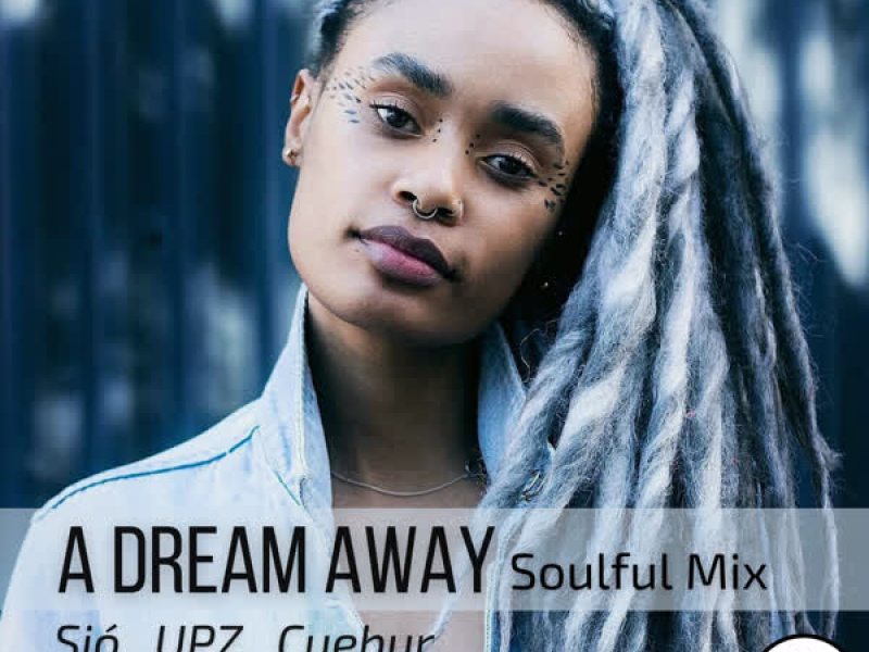 A Dream Away (Soulful Mix) (EP)