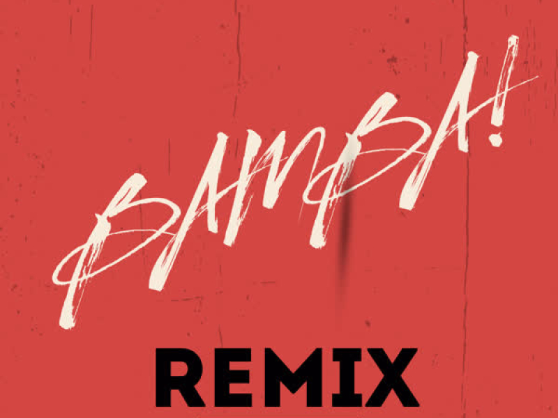 Bamba (Remix) (Single)