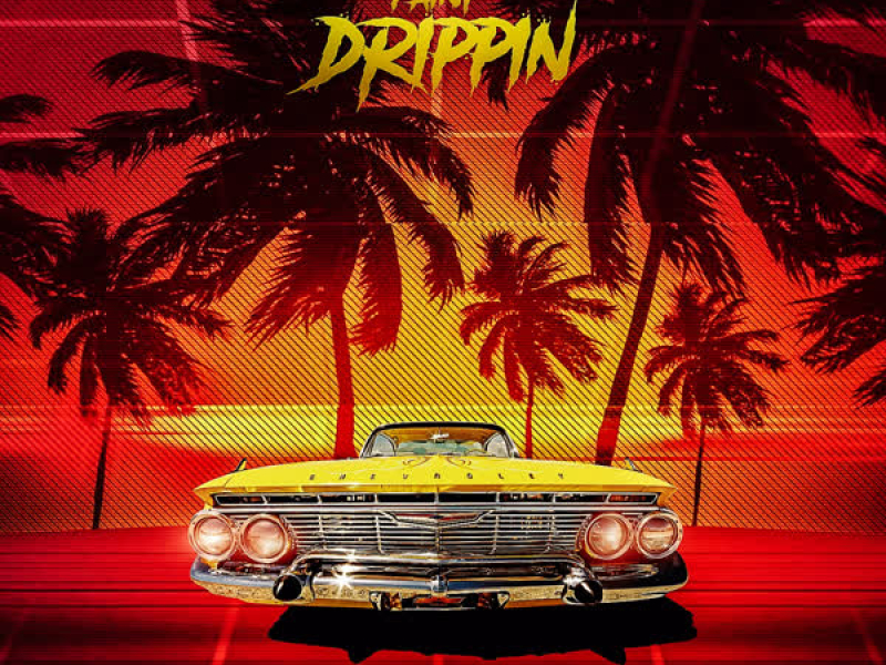 Paint Drippin' (Single)