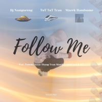 Follow Me (feat. Tommy Xuan Thang Tran Musikproduktion & DJ) (Single)