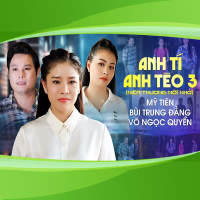 Anh Tí Anh Tèo 3 (Niềm Thương Nỗi Nhớ) (Single)