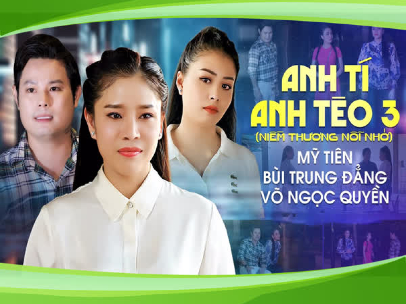 Anh Tí Anh Tèo 3 (Niềm Thương Nỗi Nhớ) (Single)