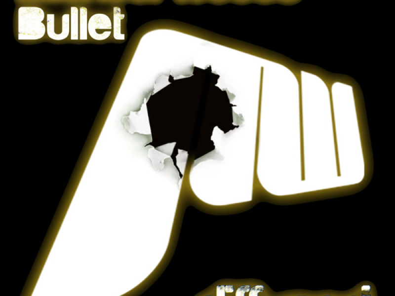 Bullet (Single)