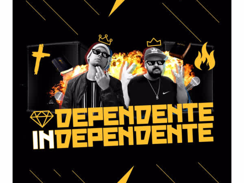 Dependente Independente (Single)