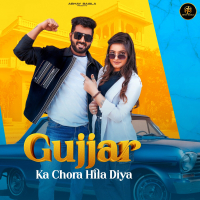 Gujjar Ka Chora Hilla Diya (Single)