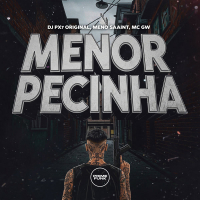 Menor Pecinha (Single)