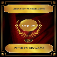 Pistol Packin' Mama (UK Chart Top 20 - No. 15) (Single)