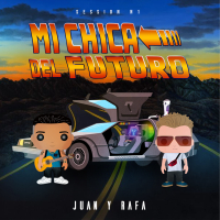 Session 1: Mi Chica del Futuro (Single)