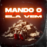 Mando O Pix Que Ela Vem (Single)