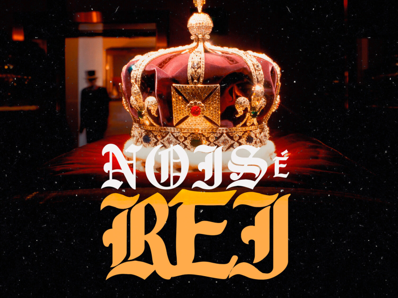 Nóis É Rei (Single)