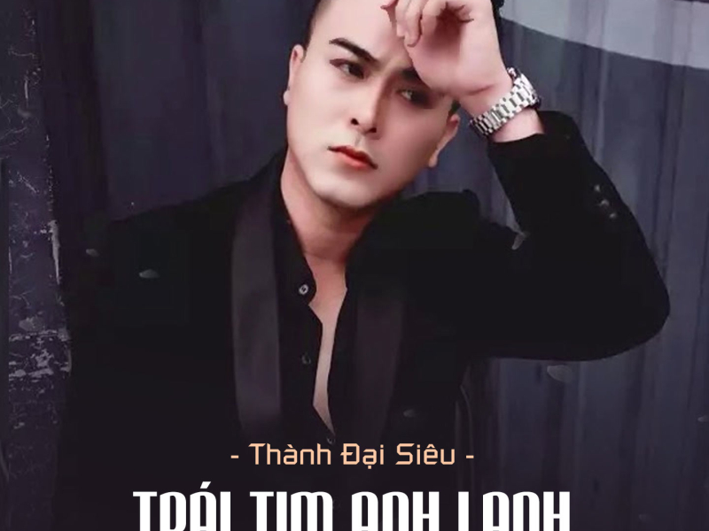 Trái Tim Anh Lạnh (Single)