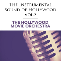 The Instrumental Sound of Hollywood - Vol.3