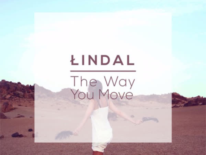 The Way You Move (Single)