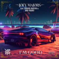 I'm Good (feat. Thavid Ruffin & Big Yount) (Single)