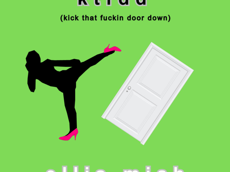 ktfdd (kick that fuckin door down) (Single)