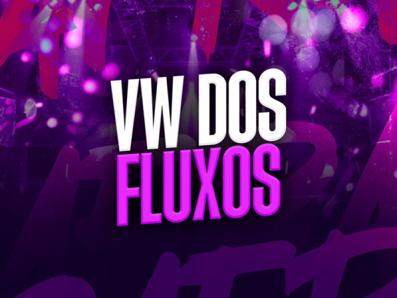VW DOS FLUXOS (Single)