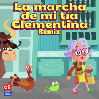 La Marcha De Mi Tia Clementina (Remix) (Single)