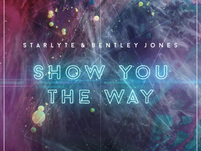 Show You the Way (Single)