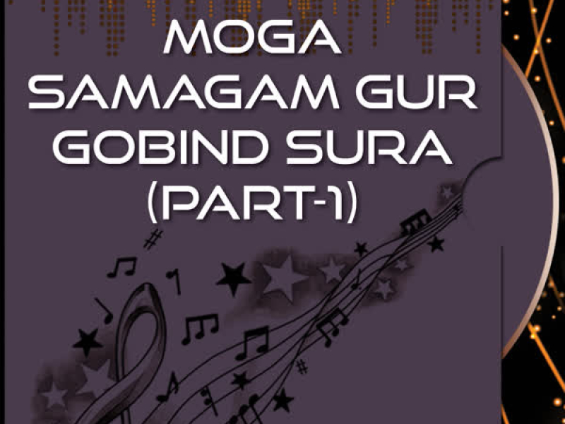Moga Samagam Gur Gobind Sura Part-1 (Single)