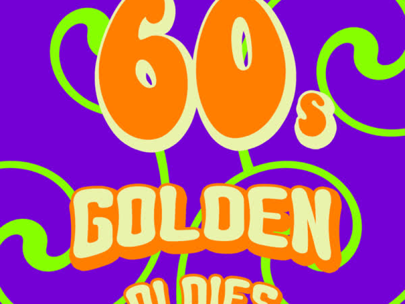 60's Golden Oldies