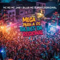 Mega Para Os Bailes Da Regional (Single)
