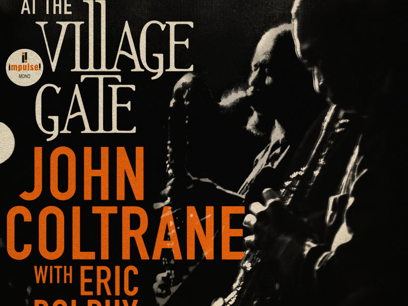 Evenings At The Village Gate: John Coltrane with Eric Dolphy (Live)