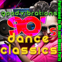 Good Vibrations: 90's Dance Classics