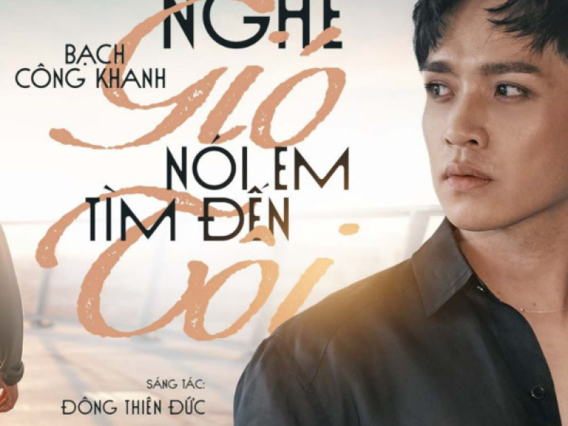 Nghe Gió Nói Em Đến Tìm Tôi (Single)