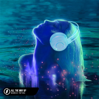 All The Way Up (Single)
