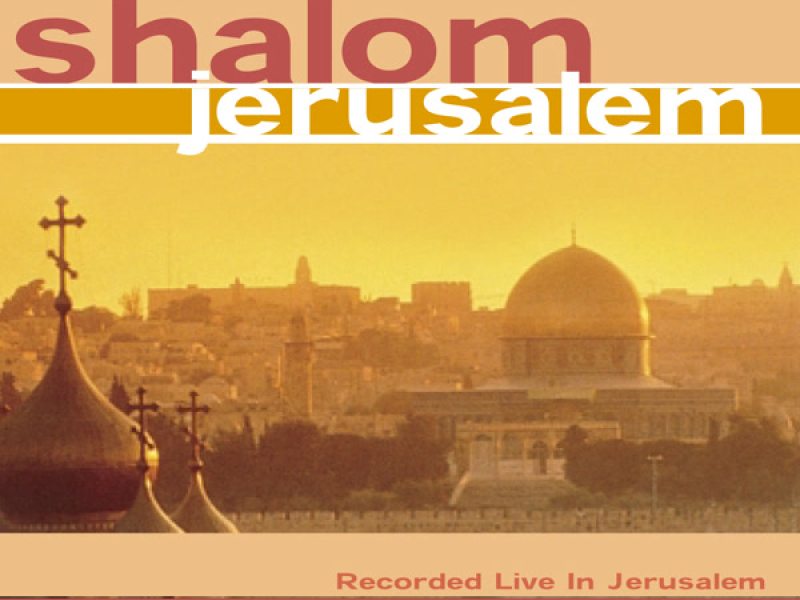 Shalom Jerusalem (Split Trax)