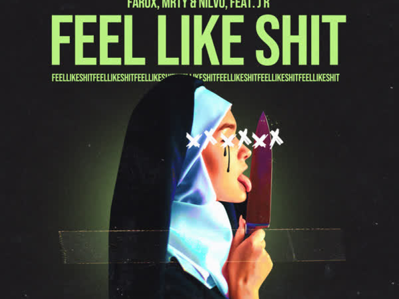Feel Like Shit (Single)