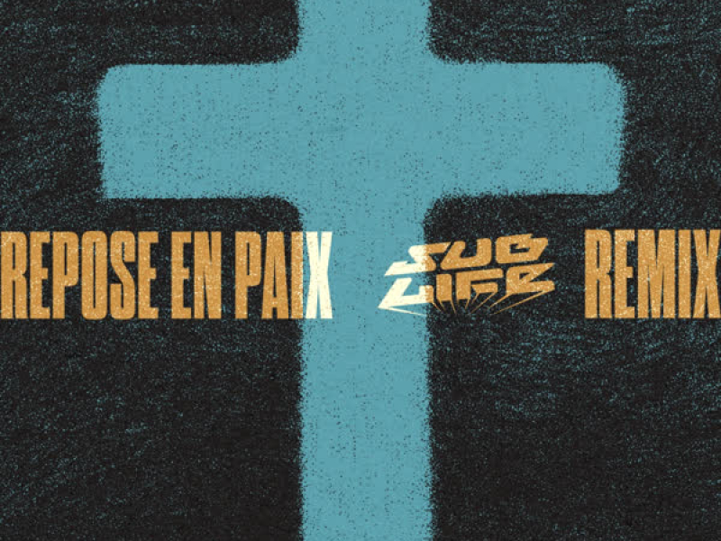 Repose en paix Remix (Single)