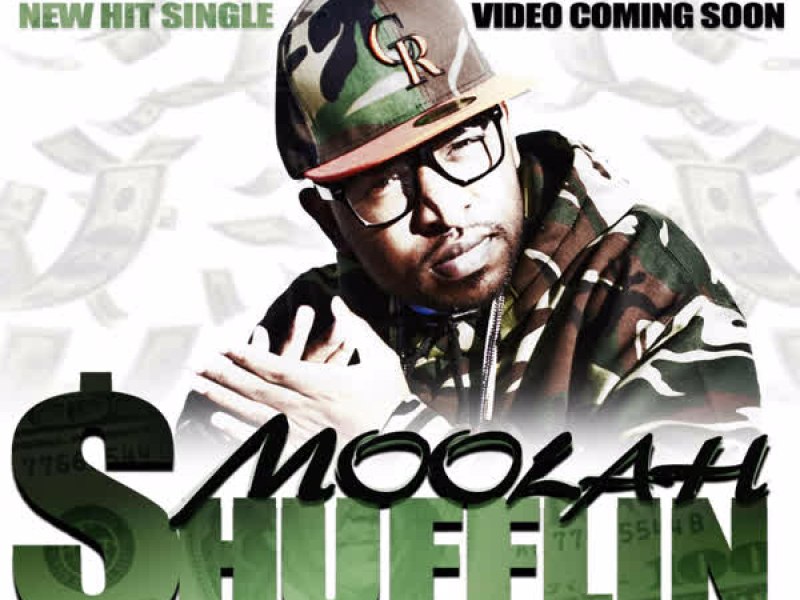 MOOLAH SHUFFLIN (Single)