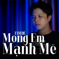 Mong Em Mạnh Mẽ (Single)