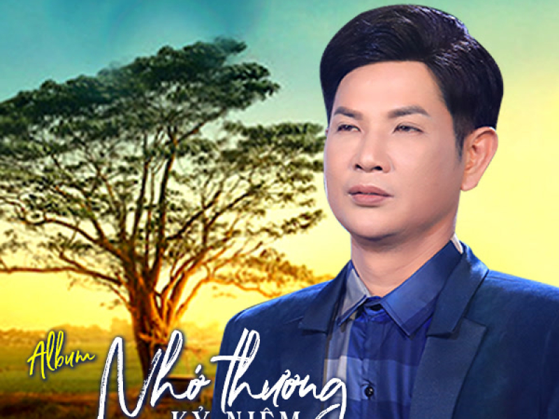 Nhớ Thương Kỷ Niệm