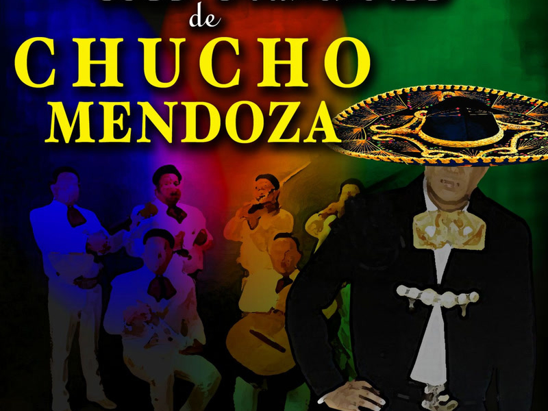 Los Rancheros De Chucho Mendoza