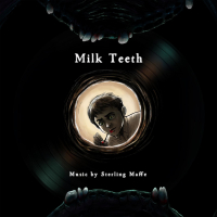 Milk Teeth (Original Motion Picture Soundtrack) (Single)