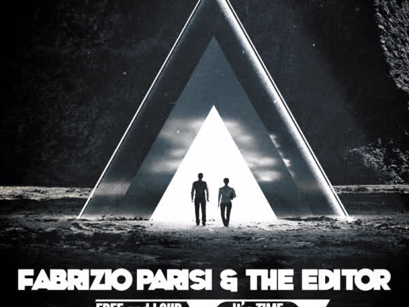 Free and Loud (It's Time) (Single)