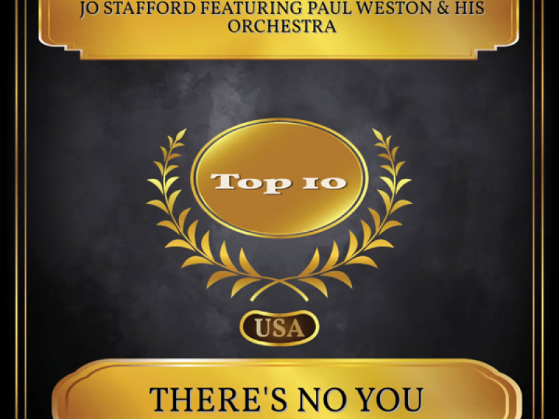 There's No You (Billboard Hot 100 - No. 07) (Single)