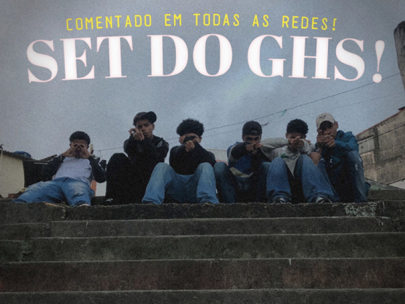 SET DO GHS - COMENTADO EM TODAS AS REDES (Single)