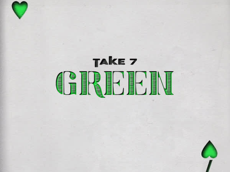 Take 7 (Green) (Single)