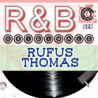 Rufus Thomas: R & B Originals