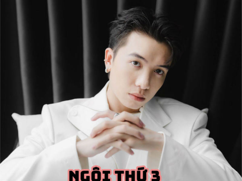 Ngôi Thứ 3 (Piano Version) (Single)
