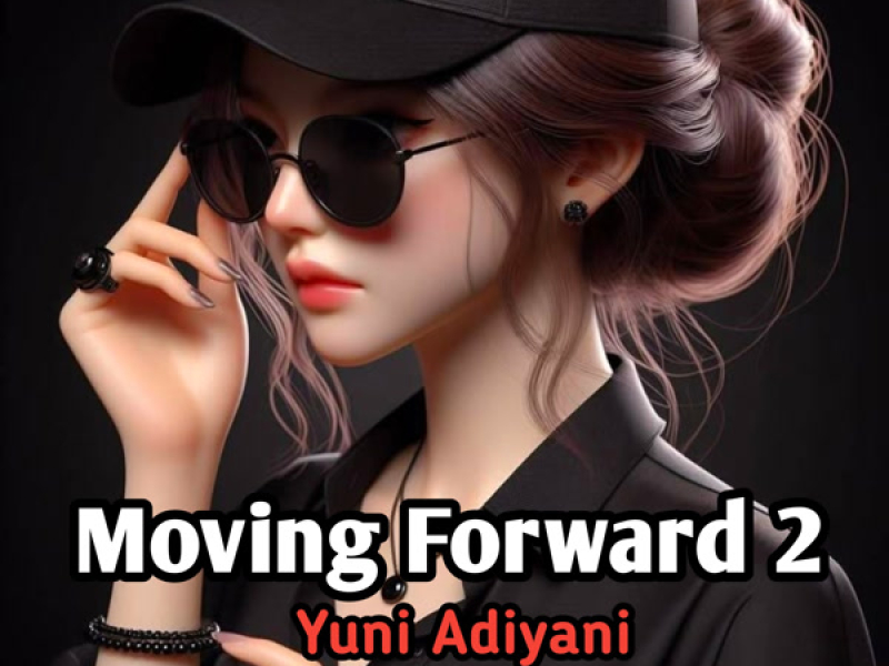 Moving Forward 2 (Single)