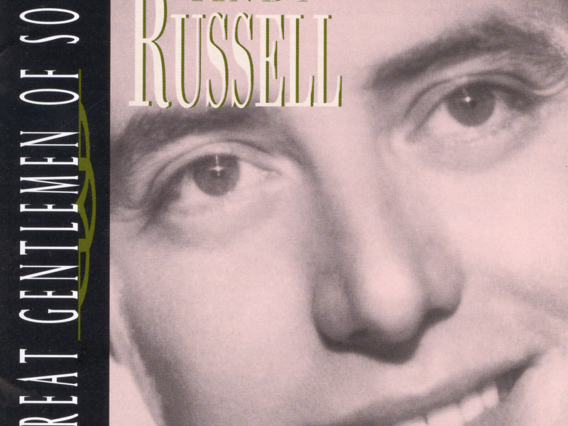 Great Gentlemen Of Song / Spotlight On Andy Russell (Remaster)