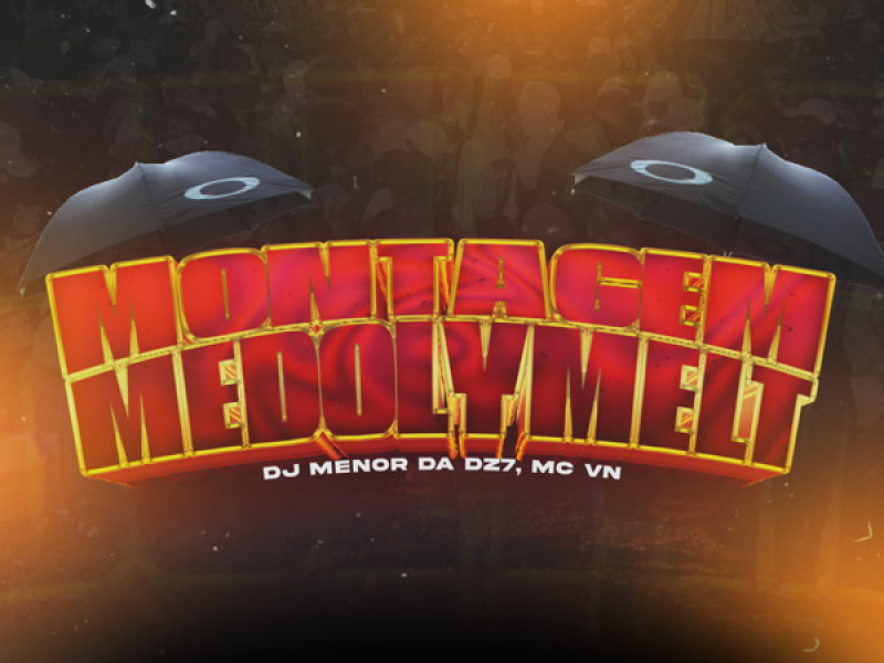 Montagem Medolymelt (Single)