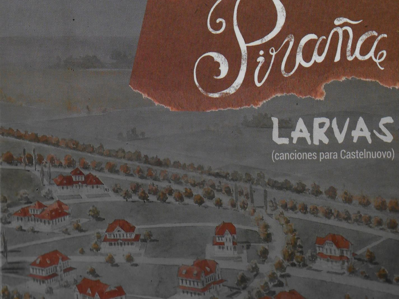 Larvas (canciones para Castelnuovo) (Single)