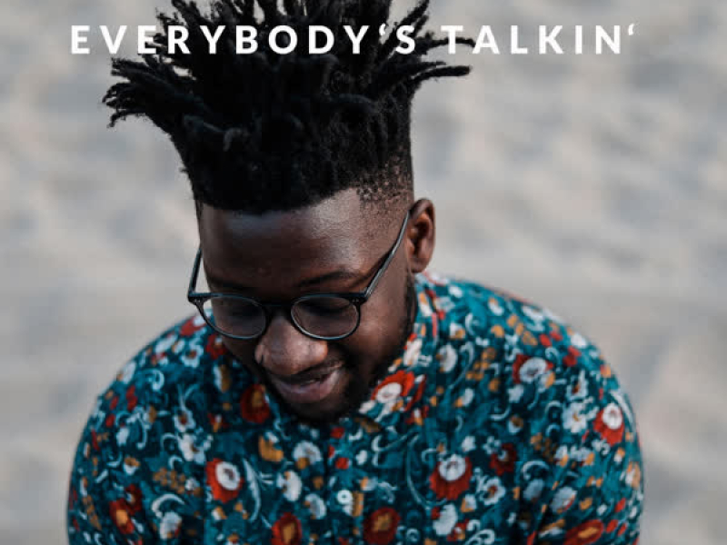 Everybody's Talkin' (Single)