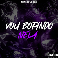 Vou Botando Nela (Single)